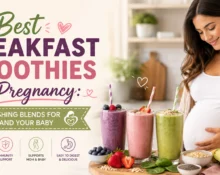 Best Breakfast Smoothies for Pregnancy