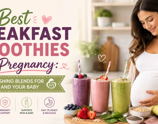 Best Breakfast Smoothies for Pregnancy