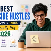 Best Side Hustles for Students in India