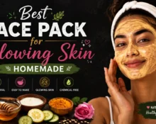 Best Face pack For glowing skin Homemade
