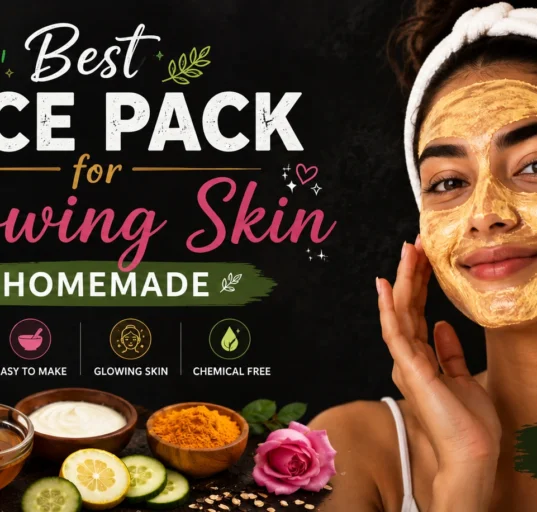 Best Face pack For glowing skin Homemade