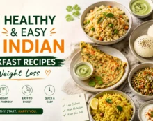 Easy Indian Breakfast Recipes for Weight Loss