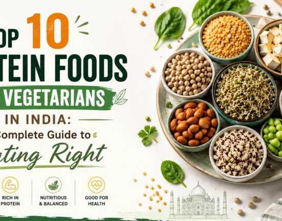 Best Protein Foods for Vegetarians in India