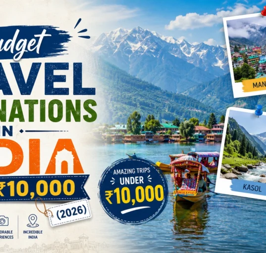 Budget Travel Destinations in India