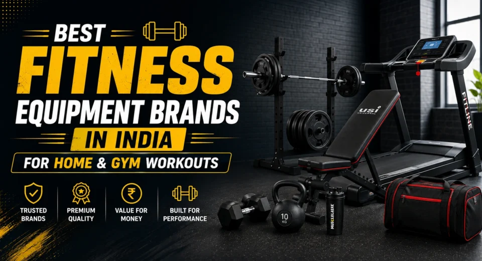 Best Fitness Equipment Brands in India